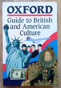 Oxford Guide to British and American Culture