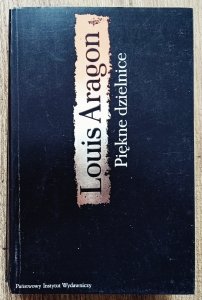 Louis Aragon • Piękne dzielnice