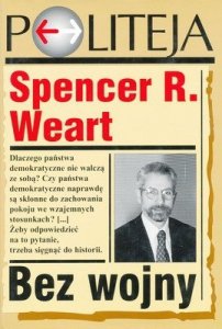 Spencer Weart • Bez wojny