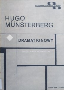 Hugo Munsterberg • Dramat kinowy. Studium psychologiczne