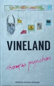 Thomas Pynchon • Vineland