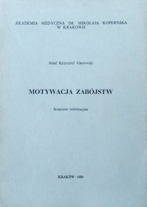 Józef Gierowski • Motywacja zabójstw