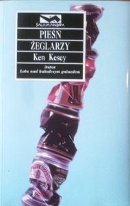 Ken Kesey • Pieśń żeglarzy