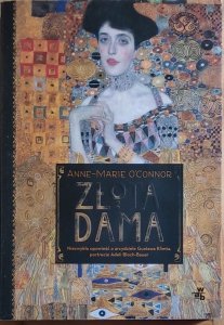 Anne Marie O'Connor • Złota dama