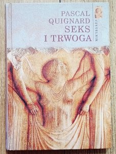 Pascal Quignard • Seks i trwoga