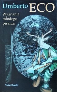Umberto Eco • Wyznania młodego pisarza