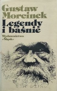Gustaw Morcinek • Legendy i baśnie