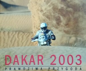 Krzysztof Kowalski • Dakar 2003. Prawdziwa przygoda