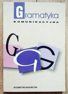 red. Aleksy Awdiejew • Gramatyka komunikacyjna