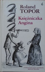 Roland Topor • Księżniczka Angina