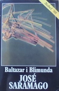 Jose Saramago • Baltazar i Blimunda