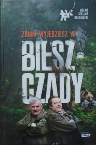 Kazimierz Nóżka, Marcin Scelina, Maciej Kozłowski • Zanim wyjedziesz w Bieszczady