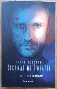 Jakub Żulczyk • Ślepnąc od świateł