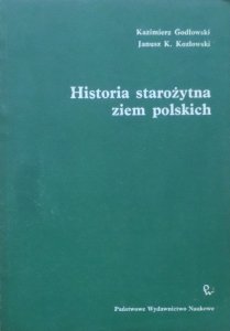 Janusz Krzysztof Kozłowski, Kazimierza Godłowski • Historia starożytna ziem polskich 