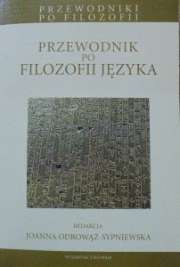 red. Joanna Odrowąż-Sypniewska • Przewodnik po filozofii języka