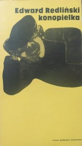 Edward Redliński • Konopielka
