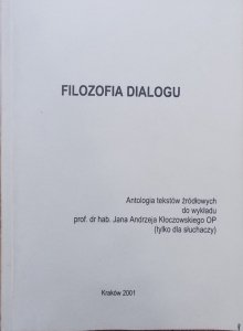 Antologia • Filozofia dialogu [Roseznweig, Buber, Levinas]