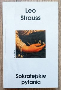 Leo Strauss • Sokratejskie pytania