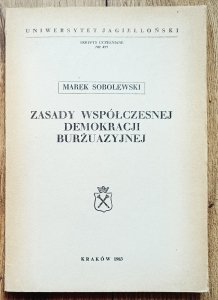 Marek Sobolewski • Zasady współczesnej demokracji burżuazyjnej