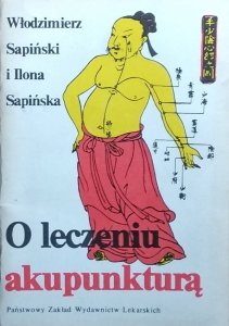 Włodzimierz Sapiński, Ilona Sapińska • O leczeniu akupunkturą