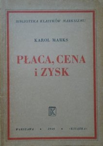 Karol Marks • Płaca, cena i zysk