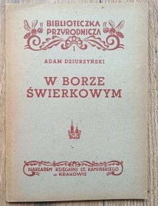 Adam Dziurzyński • W borze świerkowym / 1946