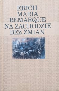 Erich Maria Remarque • Na Zachodzie bez zmian [Kanon na Koniec Wieku]
