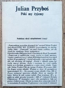 Julian Przyboś • Póki my żyjemy. Podobizna edycji rękopiśmiennej (1943)