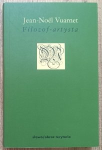Jean-Noel Vuarnet • Filozof artysta