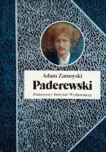 Adam Zamoyski • Paderewski 