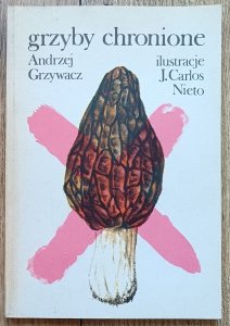 Andrzej Grzywacz • Grzyby chronione