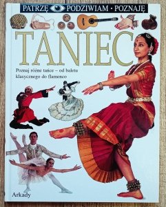 Taniec. Patrzę Podziwiam Poznaję
