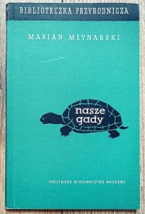 Marian Młynarski • Nasze gady