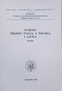 Europa między Italią a Polską i Litwą. Studia