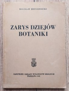 Bolesław Hryniewiecki • Zarys dziejów botaniki