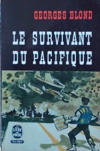 Georges Blond • Le Survivant du Pacifique 