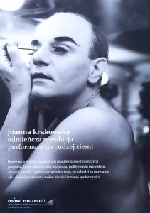 Joanna Krakowska • Odmieńcza rewolucja. Performans na cudzej ziemi