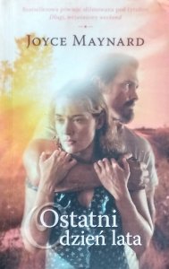 Joyce Maynard • Ostatni dzień lata