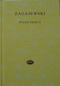 Adam Zagajewski • Późne święta [Biblioteka Poetów]