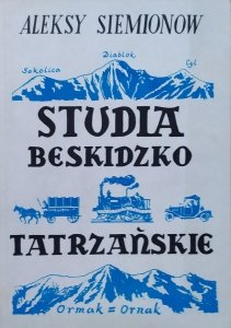 Aleksy Siemionow • Studia beskidzko-tatrzańskie