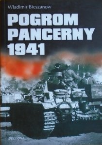 Władimir Bieszanow • Pogrom pancerny 1941