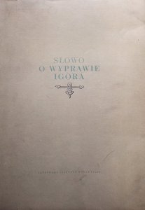 Antonina Obrębska-Jabłońska • Słowo o wyprawie Igora 