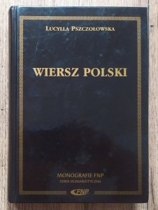 Lucylla Pszczołowska • Wiersz polski. Zarys historyczny