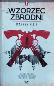 Warren Ellis • Wzorzec zbrodni
