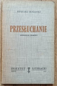 Ryszard Bugajski • Przesłuchanie: scenariusz filmowy