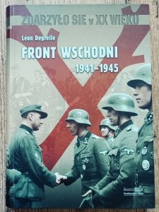 Leon Degrelle • Front wschodni 1941-1945