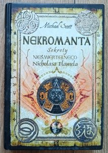 Michael Scott • Nekromanta. Sekrety nieśmiertelnego Nicholasa Flamela