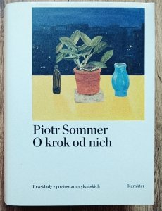 Piotr Sommer • O krok od nich