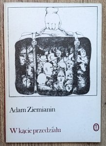 Adam Ziemianin • W kącie przedziału