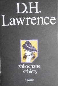 D.H. Lawrence • Zakochane kobiety